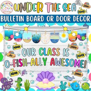 Our Class Is O-Fish-Ally Awesome!: Under the Sea Bulletin Board or Door Decor Kit