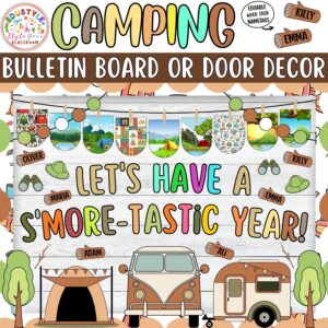 Let's Have a S'more-tastic Year!: Camping and back To School Bulletin Board or Door Decor Kit