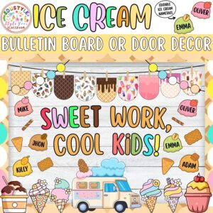 Sweet Work, Cool Kids!: Ice Cream and Summer Bulletin Board or Door Decor Kit