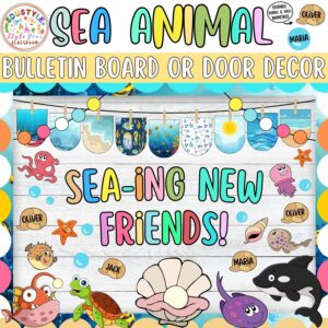 Sea-ing New Friends!: Back To School and Sea Animal Bulletin Board or Door Decor Kit