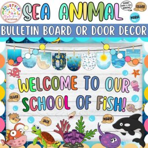 Welcome to Our School of Fish!: Back To School and Sea Animal Bulletin Board or Door Decor Kit