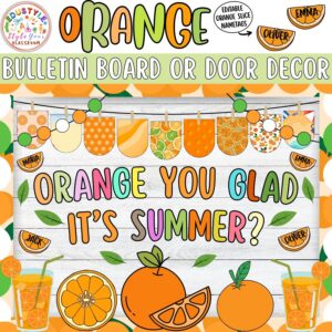 Orange You Glad It's Summer?: Summer and Orange Bulletin Board or Door Decor Kit
