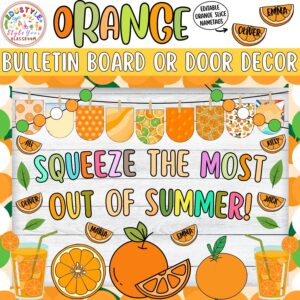 Squeeze the Most Out of Summer!: Summer and Orange Bulletin Board or Door Decor Kit