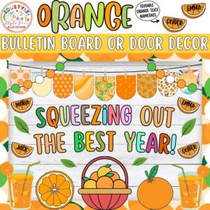 Squeezing Out the Best Year!: Back To School and Orange Bulletin Board or Door Decor Kit