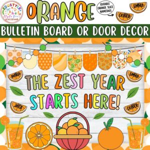 The Zest Year Starts Here!: Back To School and Orange Bulletin Board or Door Decor Kit