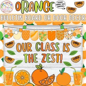 Our Class Is The Zest!: Orange and Summer Bulletin Board or Door Decor Kit | June
