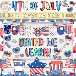 United We Learn!: 4th of July Bulletin Board or Door Decor Kit - Independence Day