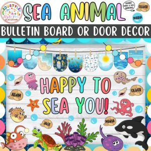 Happy To Sea You!: Summer and Sea Animal Bulletin Board or Door Decor Kit | June
