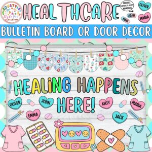 Healing Happens Here!: Healthcare and Nurse Bulletin Board or Door Decor Kit