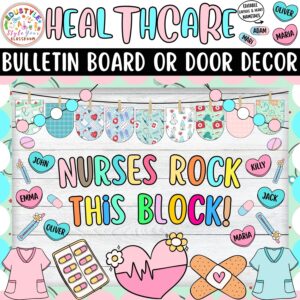 Nurses Rock This Block!: Healthcare and Nurse Bulletin Board or Door Decor Kit