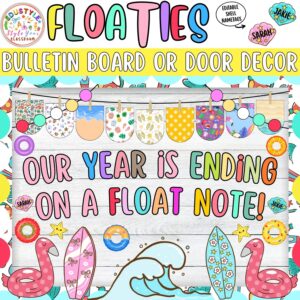 Our Year is Ending On a Float Note!: Summer Bulletin Board or Door Decor Kit