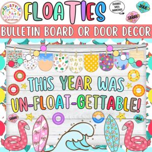 This Year Was Un-float-gettable!: Floaties and Summer Bulletin Board or Door Decor Kit