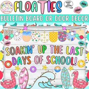 Soakin' Up the Last Days of School!: Floaties Bulletin Board or Door Decor Kit