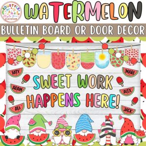 Sweet Work Happens Here!: Watermelon and Summer Bulletin Board or Door Decor Kit