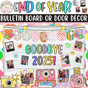 Goodbye 2025!: Memories and End of Year Photo Bulletin Board or Door Decor Kit