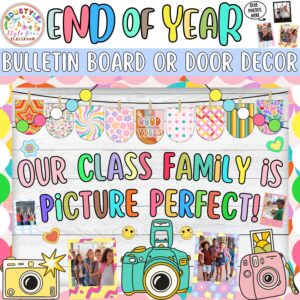 Our Class Family Is Picture Perfect!: Memories & End of Year Photo Bulletin Board or Door Decor Kit