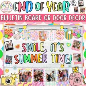 Smile, it's Summer Time!: Memories and End of Year Photo Bulletin Board or Door Decor Kit