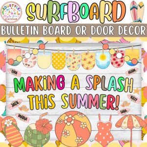 Making a Splash This Summer!: Surfboard & Summer Bulletin Board or Door Decor Kit